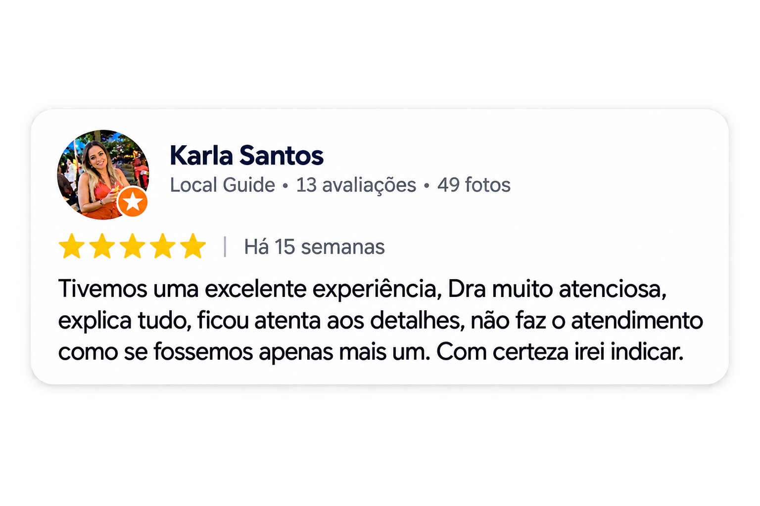 Avaliação de Karla Santos sobre o atendimento das cardiopediatras